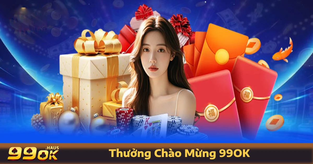 Thưởng Chào Mừng 99OK – Quà Tặng Hấp Dẫn Khi Đăng Nhập 3 Hoàn tiền không giới hạn khi tham gia cá cược thể thao & casino